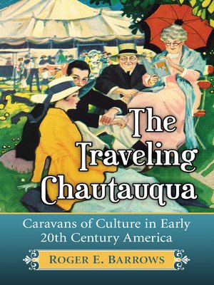 cover image of The Traveling Chautauqua